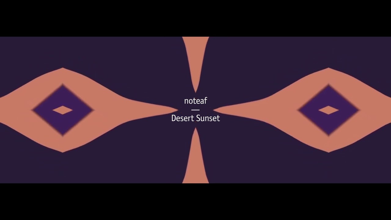 noteaf - Desert Sunset