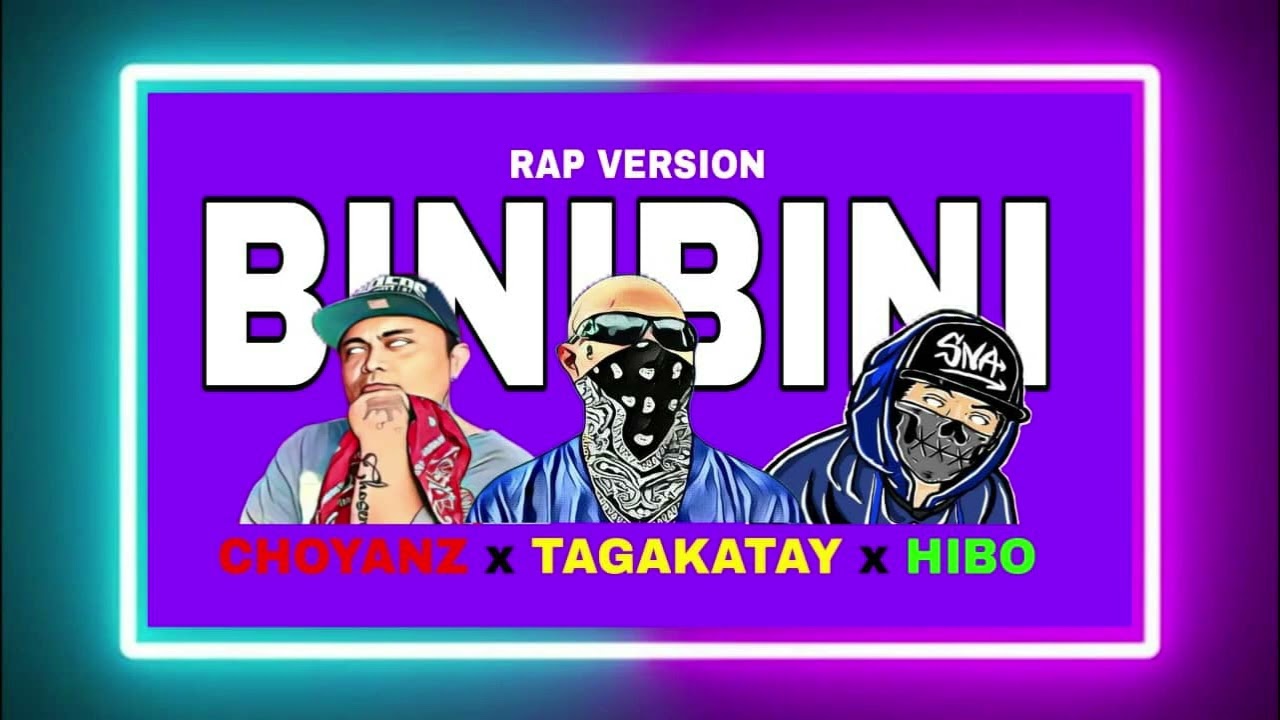 BINIBINI - Choyanz x Hibo x Tagakatay