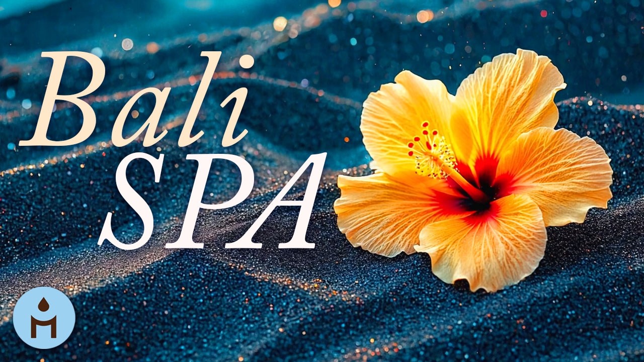 🌺 BALI SPA: 1 HOUR SPA RETREAT MUSIC, Indonesian Gamelan & Hang Drum