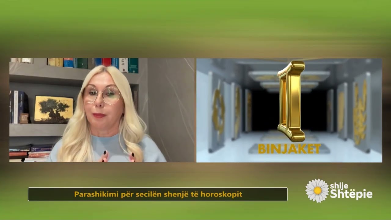 Shije Shtëpie - Parashikimi për secilën shenjë të horoskopit - Tv Klan