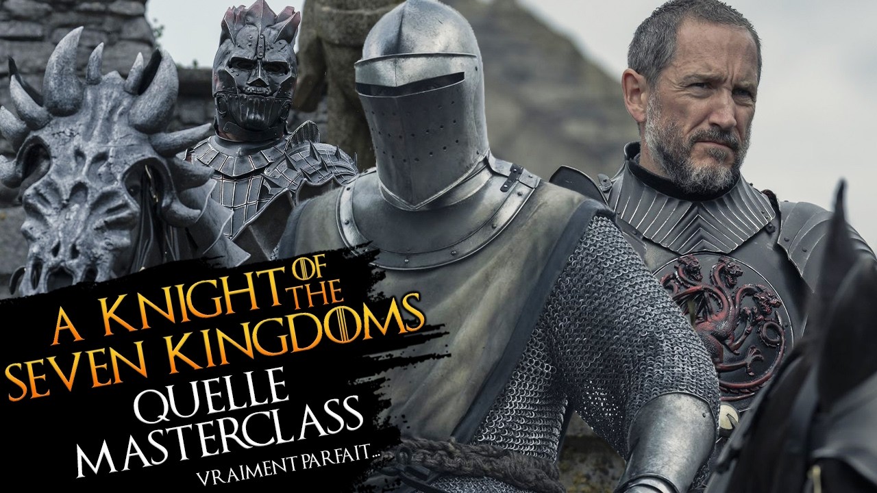 A KNIGHT OF THE SEVEN KINGDOMS ÉPISODE 5 : analyse et avis - GAME OF THRONES
