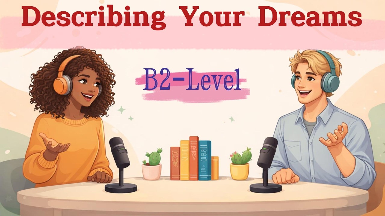 Speak Like Natives | Describing Your Dreams | English Podcast for Easy English Conversation