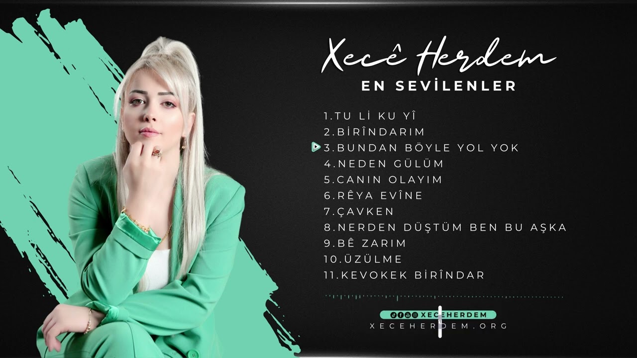 Xecê  HERDEM - En Sevilenler Playlist