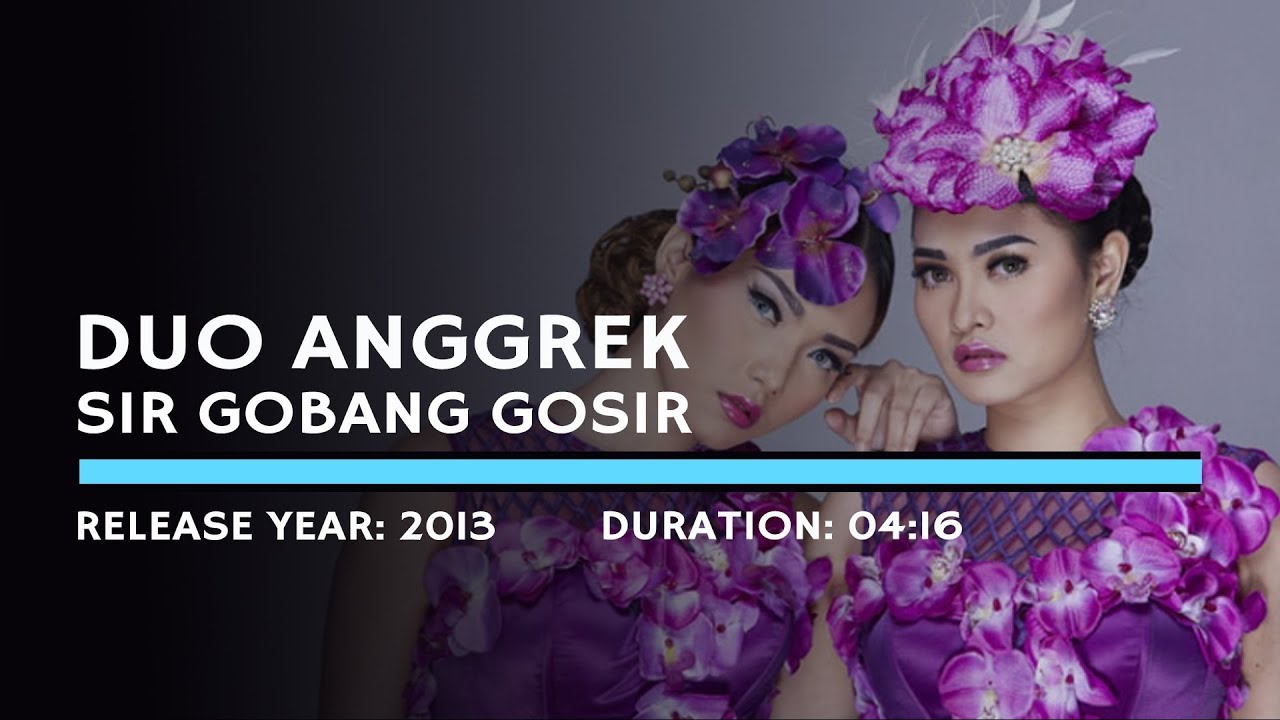 Duo Anggrek - Sir Gobang Gosir (Lyric)