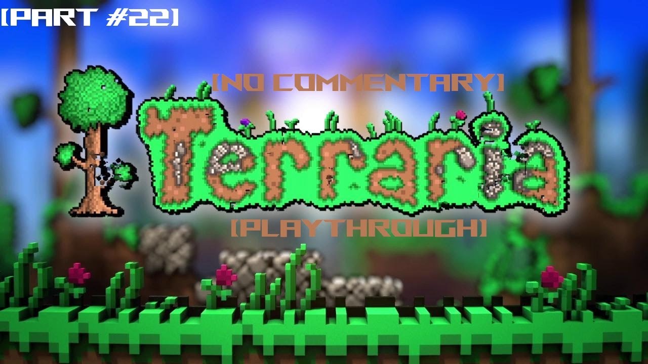 Terraria Playthrough | [Part #22] | The New Bigger And Boulder 1.4.5 Update Is Finally Here