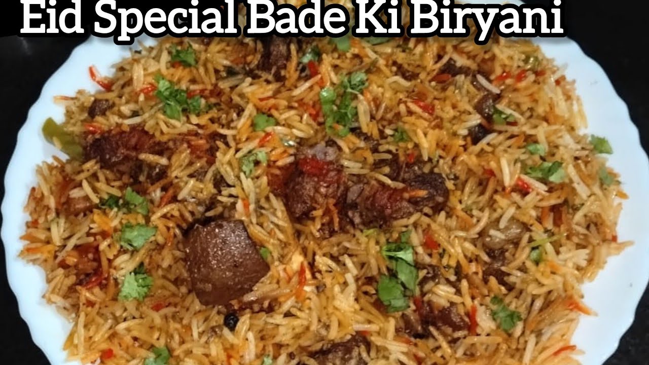 Eid Aur Ramadan Special Bade ki Chatpati Biryani | Masala Biryani Recipe | Bade ki Biryani |