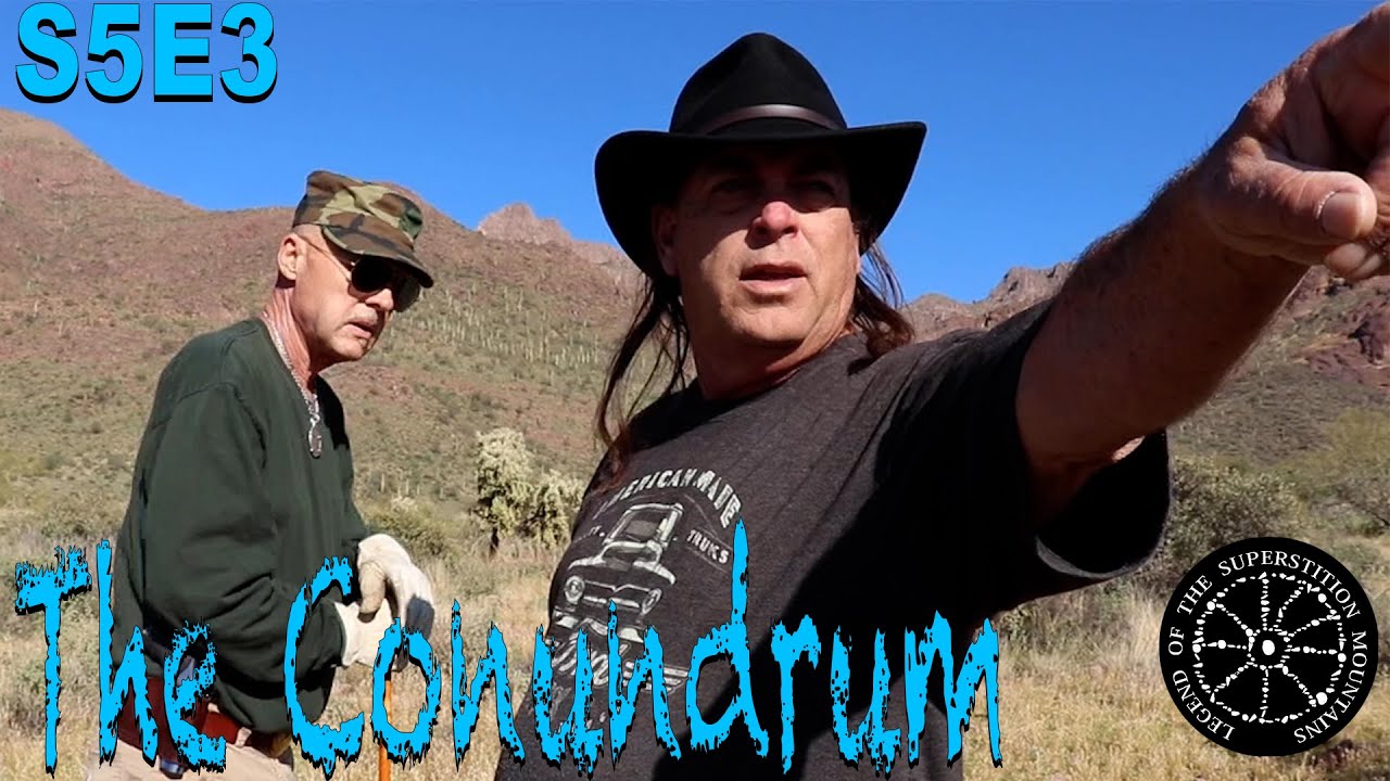 The Conundrum - Legend of the Superstition Mountains Season 5 Episode 3