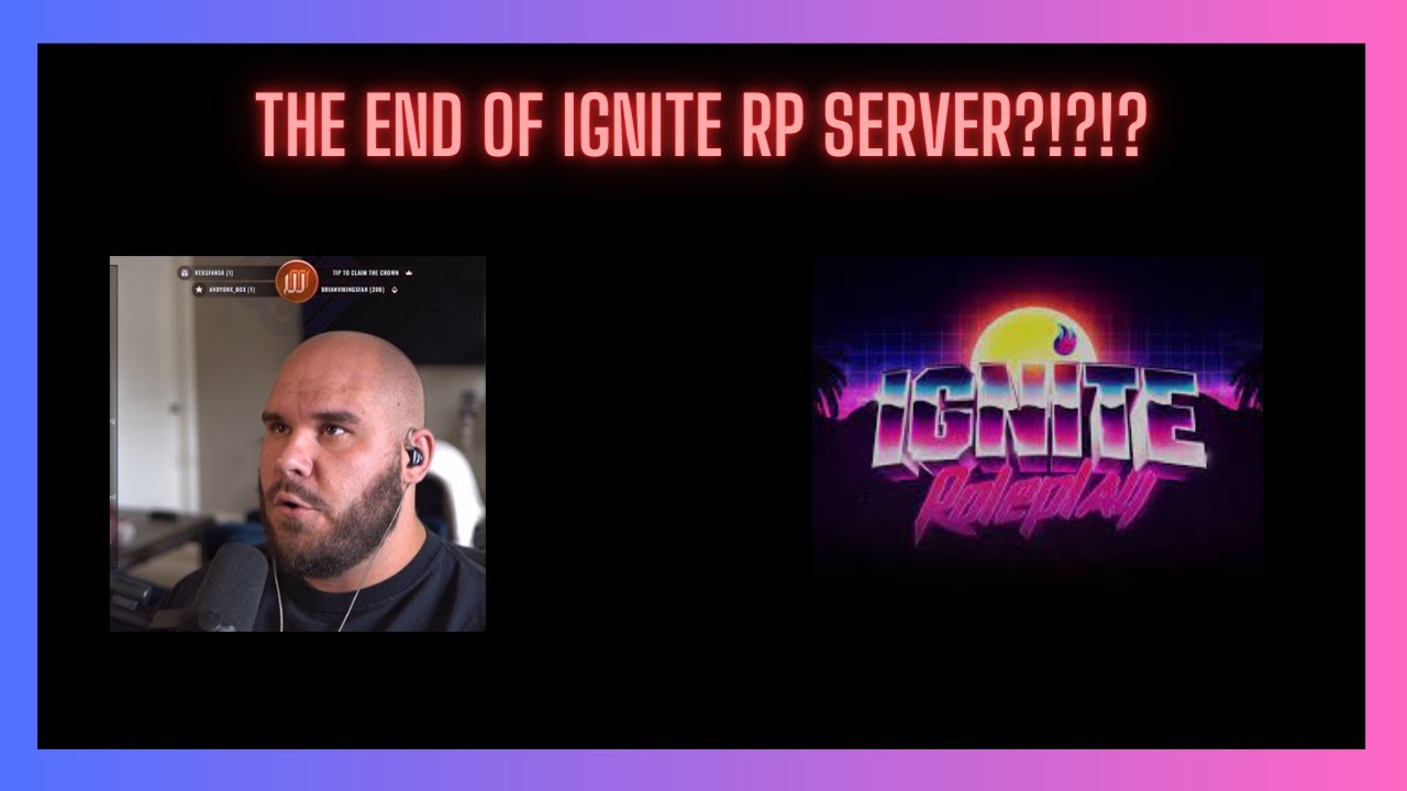 Ignite RP admins called Penta's friend group 