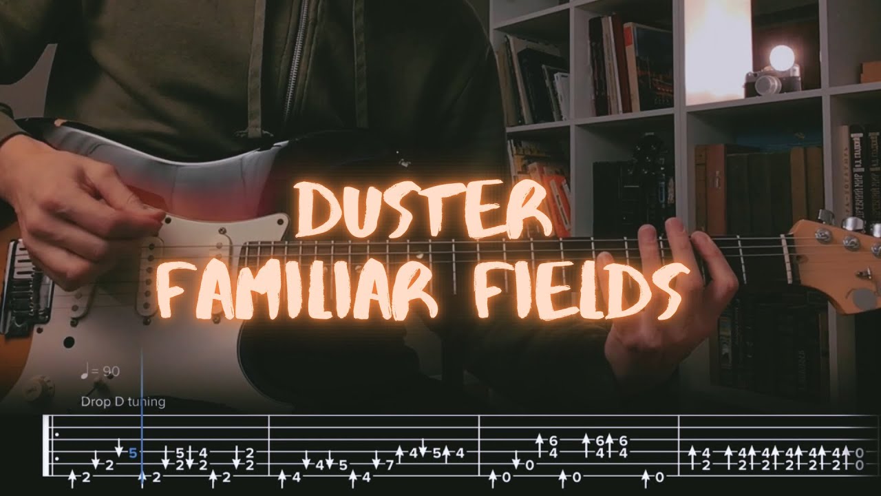 familiar fields duster Сover / Guitar Tab / Lesson / Tutorial