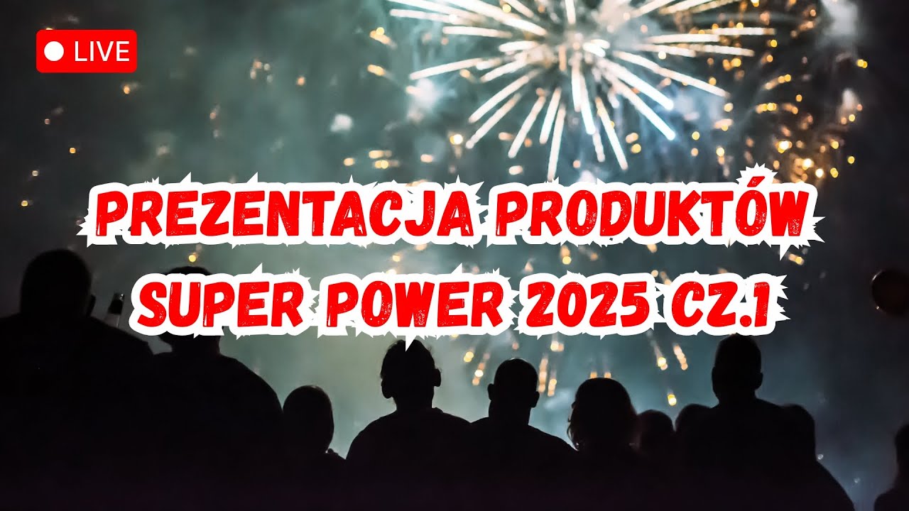 Prezentacja produktów Super Power 2025 cz.1