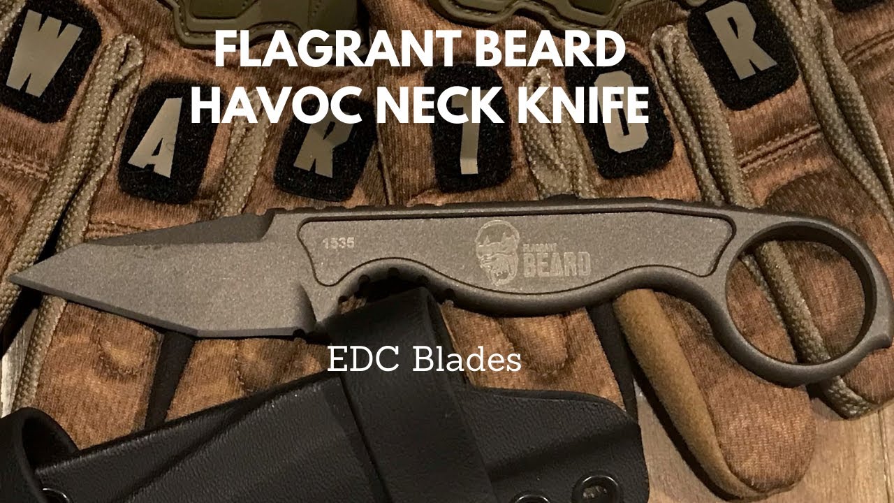 Flagrant Beard Havoc Neck Knife* OFFICIAL UNBOXING AND REVIEW!