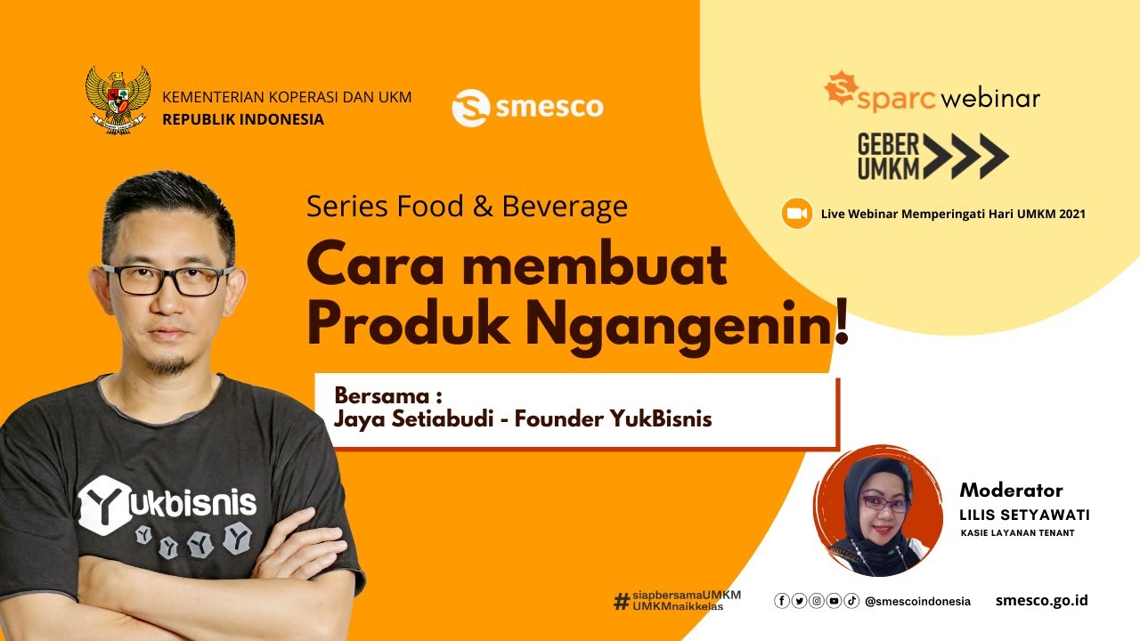 Cara Membuat Produk Ngangenin Bersama Jaya Setiabudi