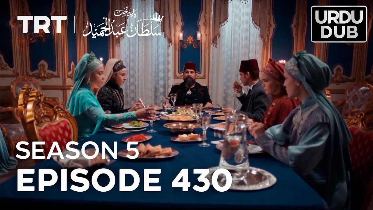 Payitaht Sultan Abdulhamid Episode 430 | Season 5