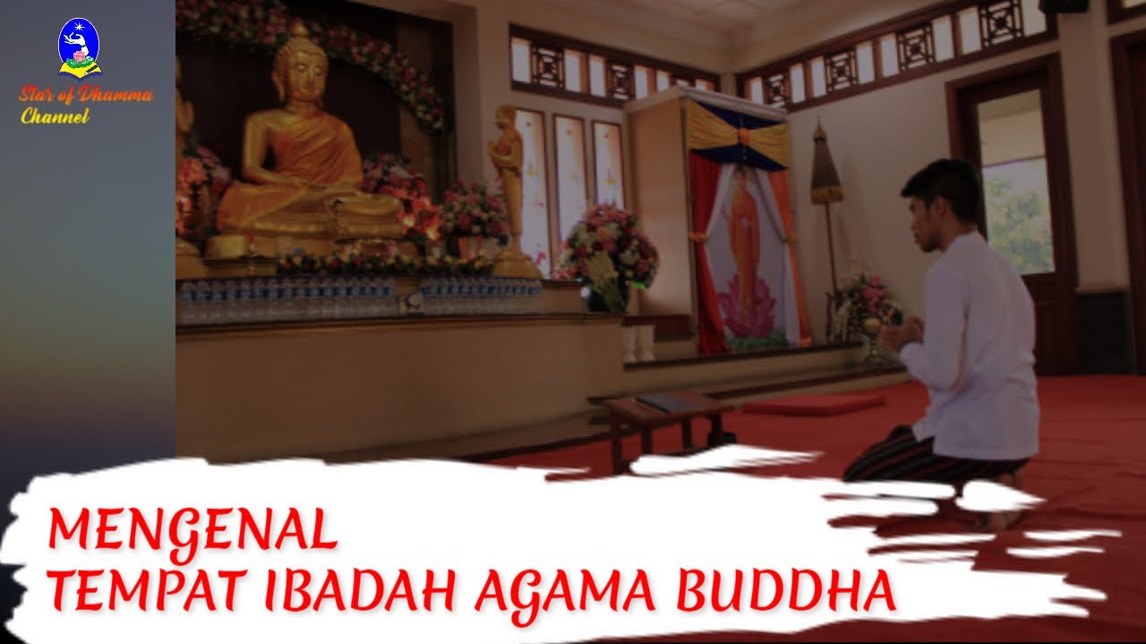 Mengenal tempat ibadah agama Buddha || video pembelajaran