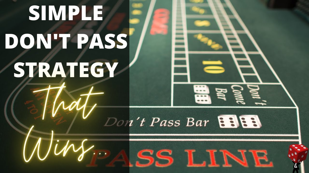 Winning Craps Basic Strategy: Lay 4/10 Don't Pass