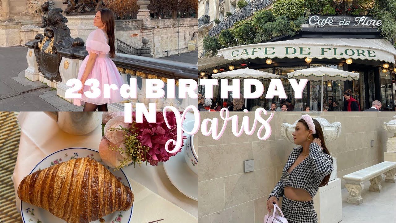 PARIS VLOG | My 23rd Birthday in Pariiiiii | Molly Brooks
