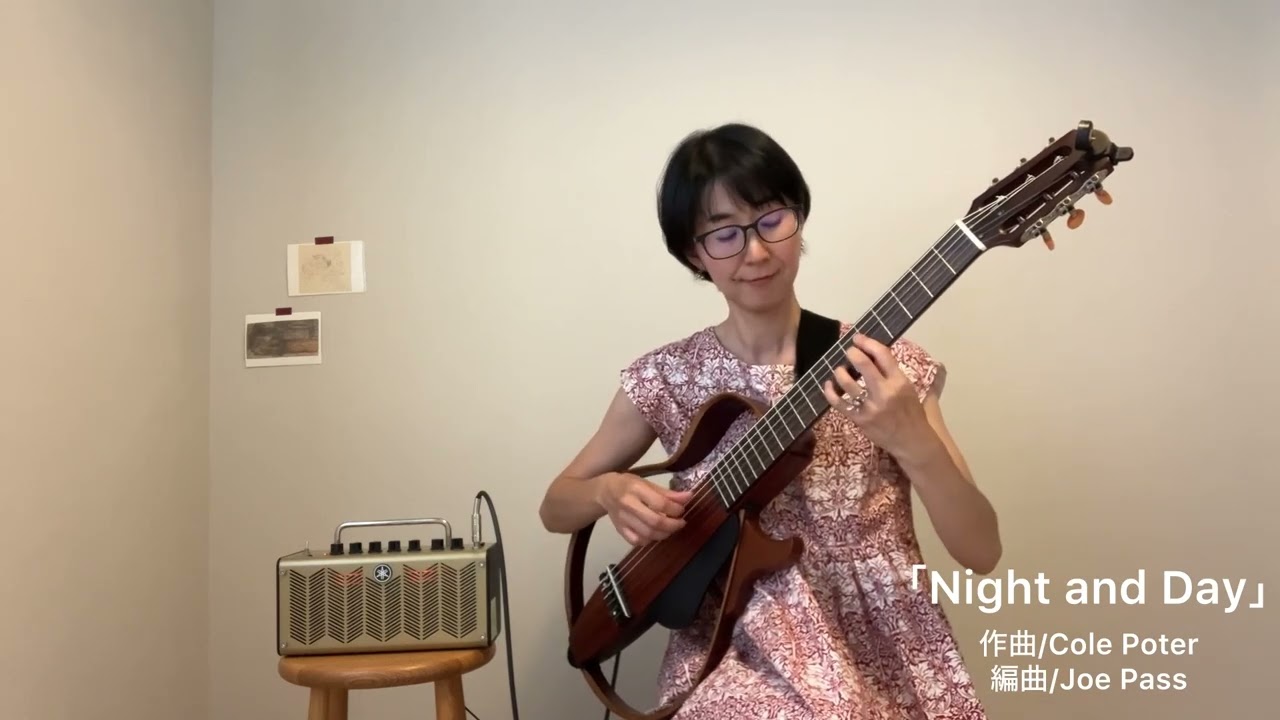 弾いてみたいソロギター「Night and Day」Cole Poter/Joe Pass Ver