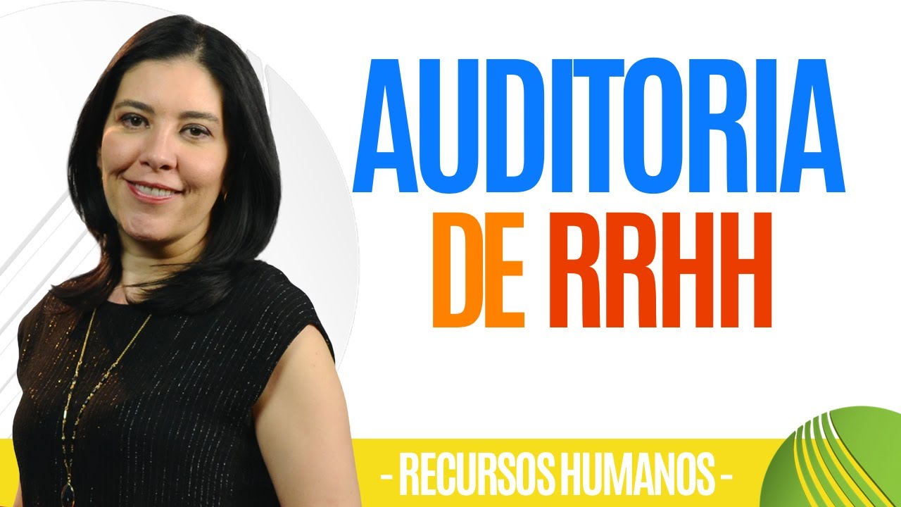 Recursos Humanos AUDITORIA DE RRHH (Real) Ana María Godinez Software de RRHH