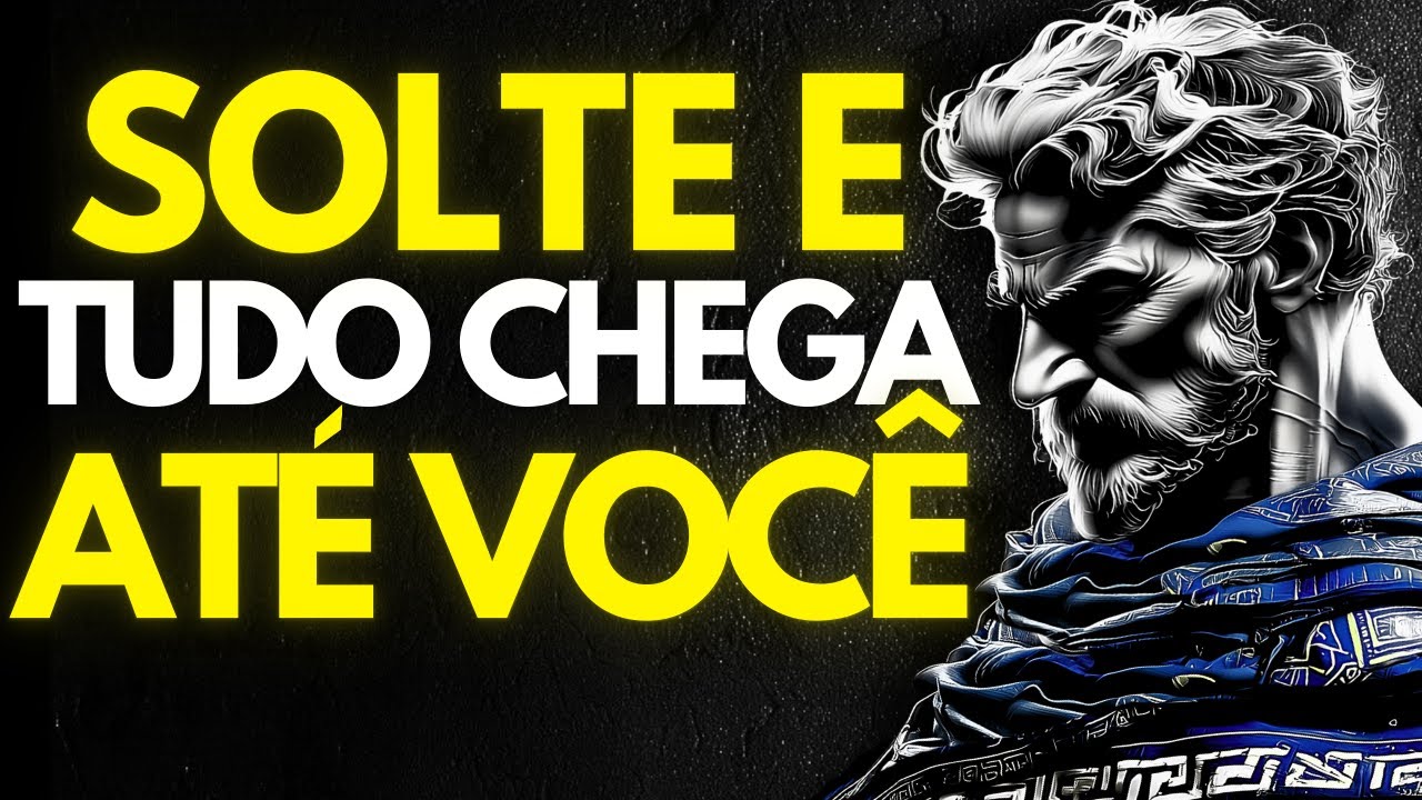 PARE de BUSCAR: FOQUE em VOCÊ e TUDO CHEGA | Estoicismo