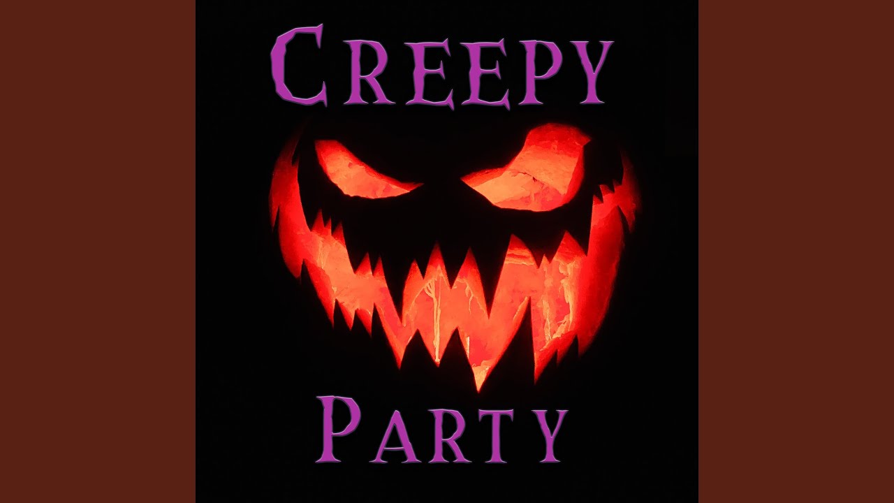 Creepy Party