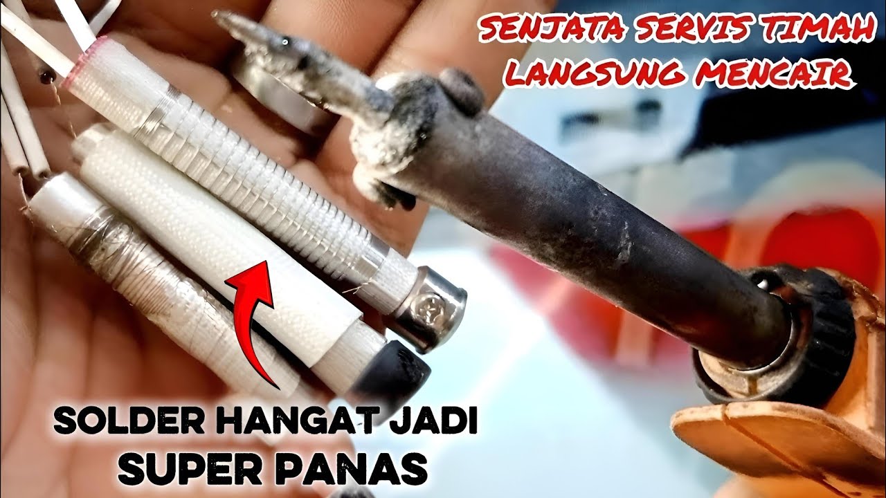 Menambah SOLDER hangat jadi super panas