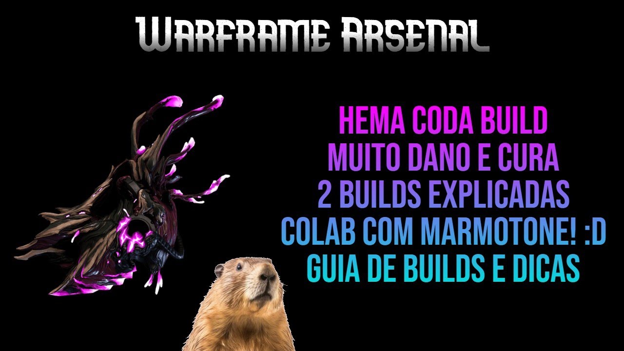 HEMA CODA BUILD | ALTO DANO E CURA | 2 BUILDS EXPLICADAS | WARFRAME ARSENAL