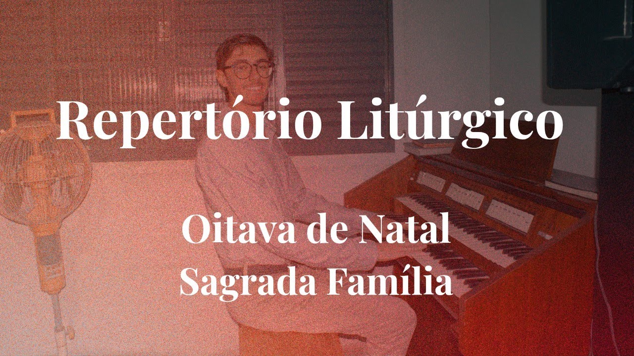 Repertório Litúrgico Sagrada Família, Jesus, Maria e José - Música pra missa