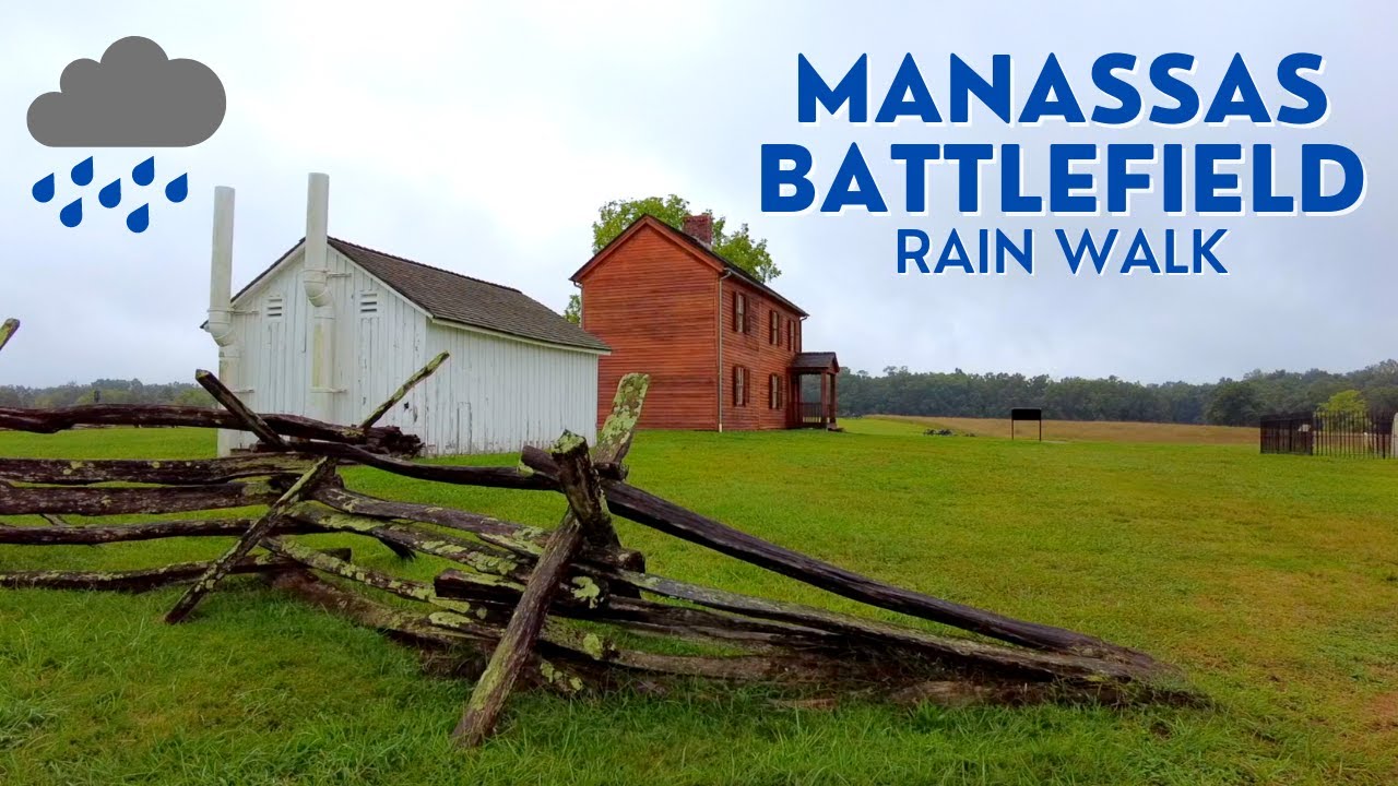 Walking Tour of Manassas Battlefield - in the RAIN! | Northern Virginia | September 2022