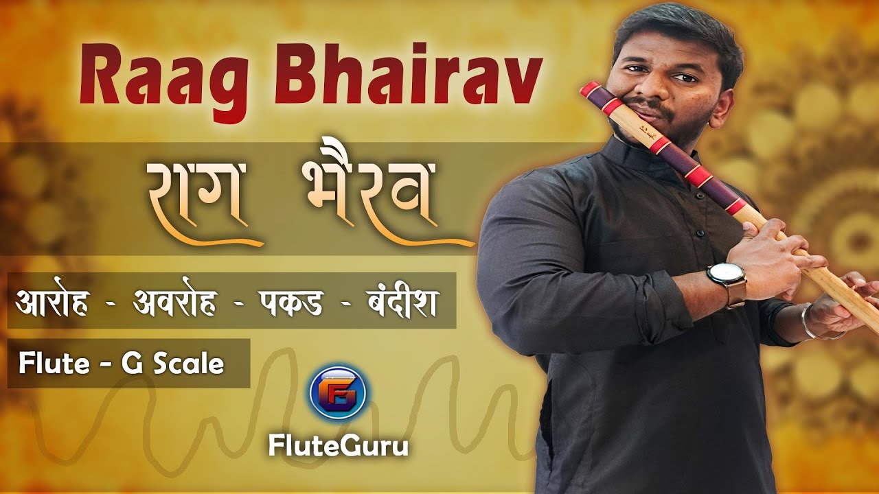 भैरव राग / Bhairav Raag - G Scale Flute Tutorial - Easy Notation Bandhish - Indian Classical Lesson