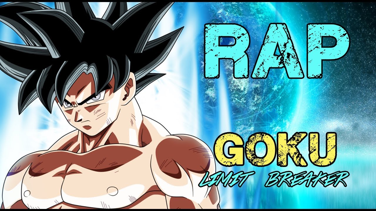 RAP  DE GOKU LIMIT BREAKER/ULTRA INSTINCT (2017) | DRAGON BALL SUPER | Doblecero