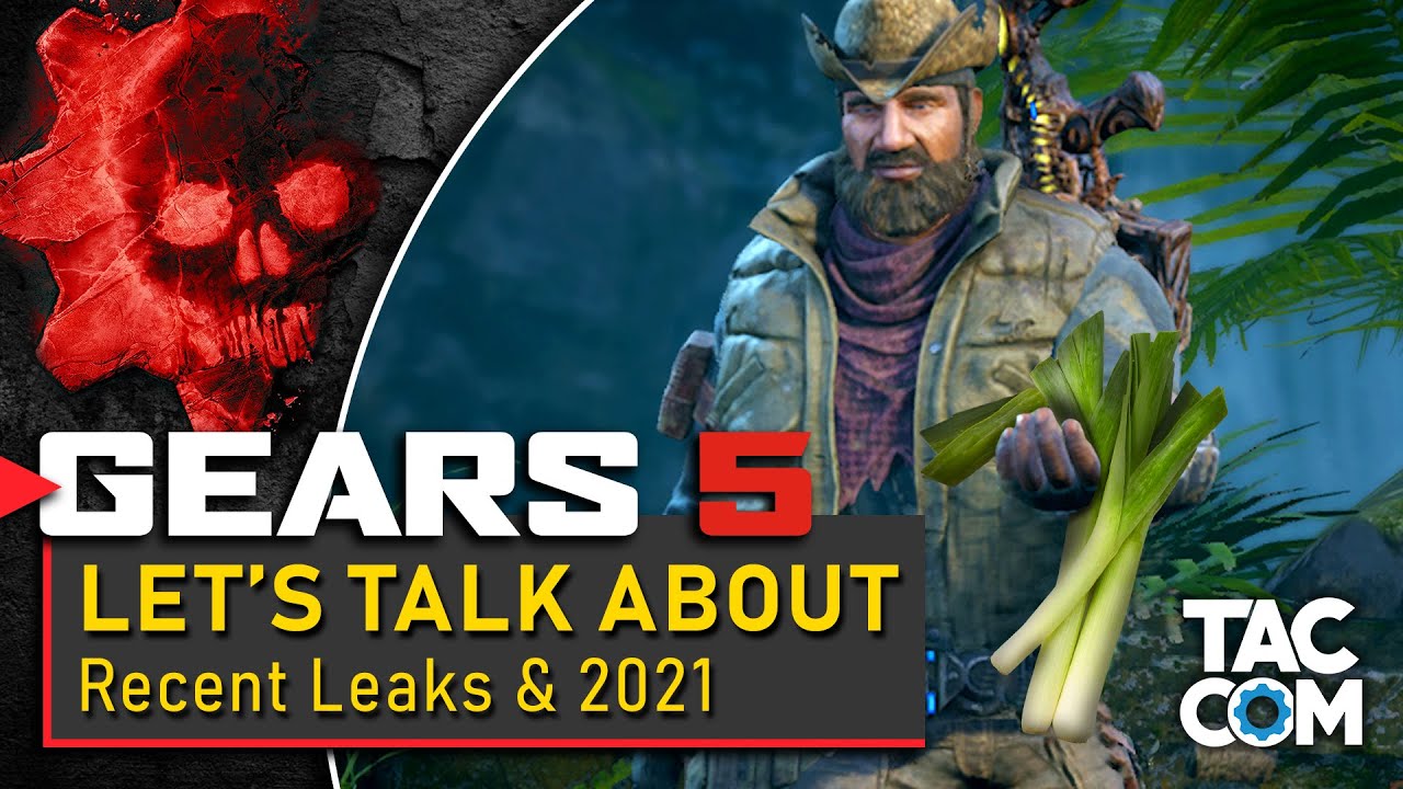 Let's Talk About: Gears 5 Leaks & 2021