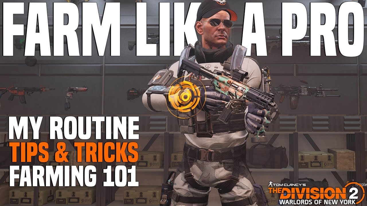 The Division 2 | My Daily Farm Routine! Farm Efficient Tips & Tricks Guide