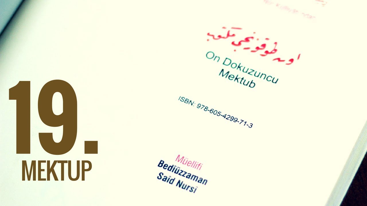 Risale-i Nur Dersi - Mucizat-ı Ahmediye (19.Mektup)