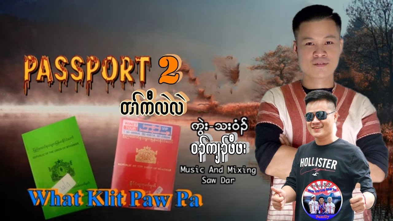 Wah Klit Paw Pa(Passport-2)2024