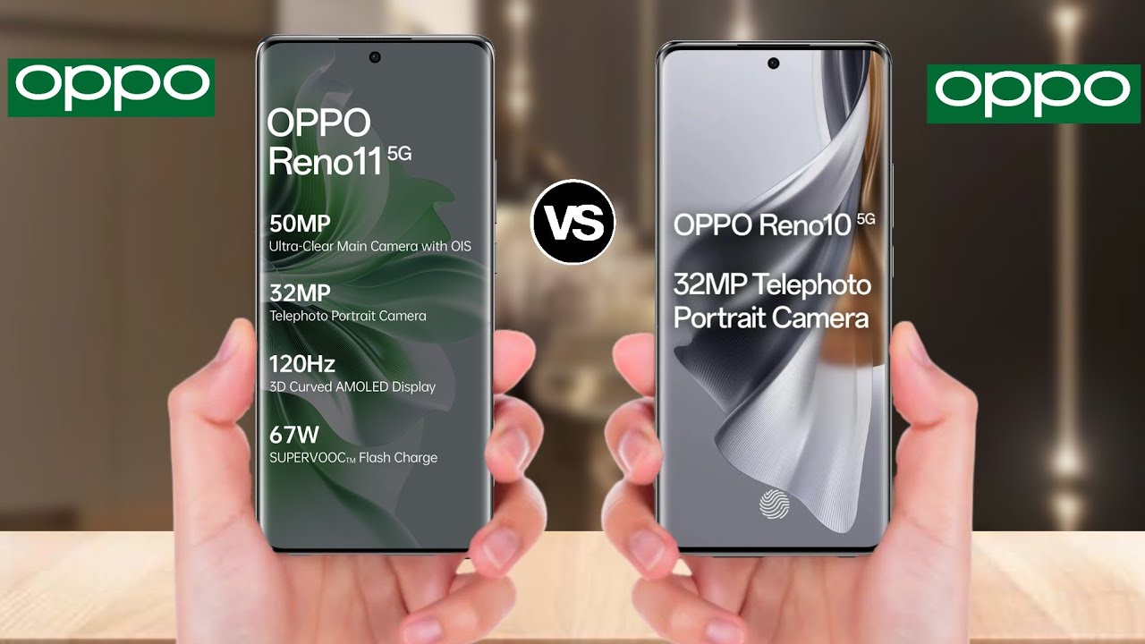 OPPO RENO 11 5G VS OPPO RENO 10 5G