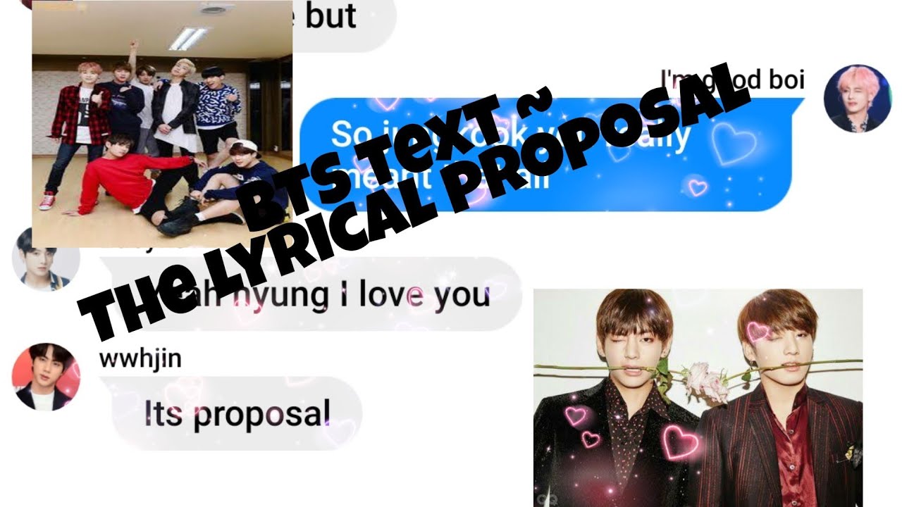 BtS tExT video ~ ThE lYriCal PropoSal ft. Taekook