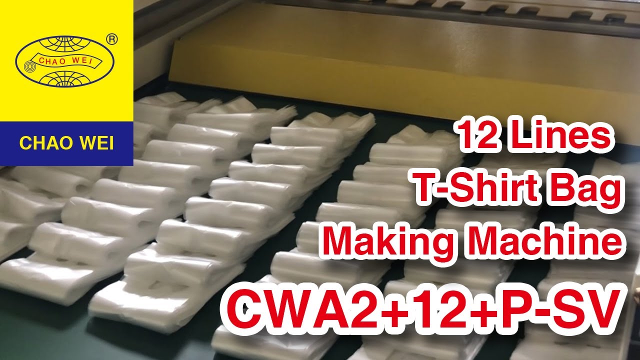 Plastic Bag Making Machine for 12 Lines T-shirt Bag / Carry Bag | CHAO WEI: CWA2+12+P-SV