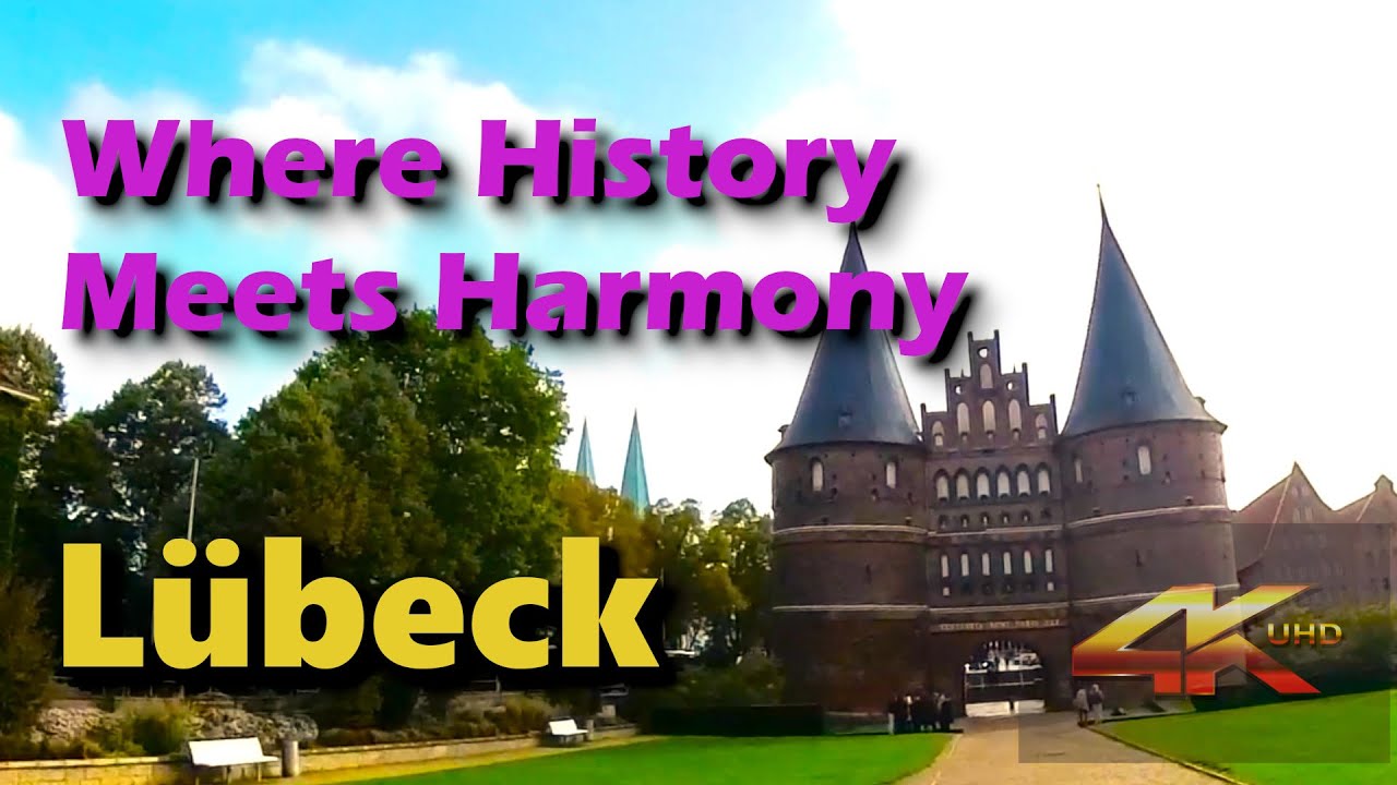 Germany - Lübeck, Where History meets Harmoney!