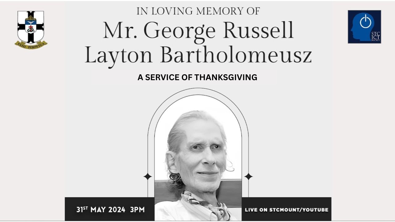 A thanksgiving service in Memory of Mr. George Russell Layton Bartholomeusz | STCML