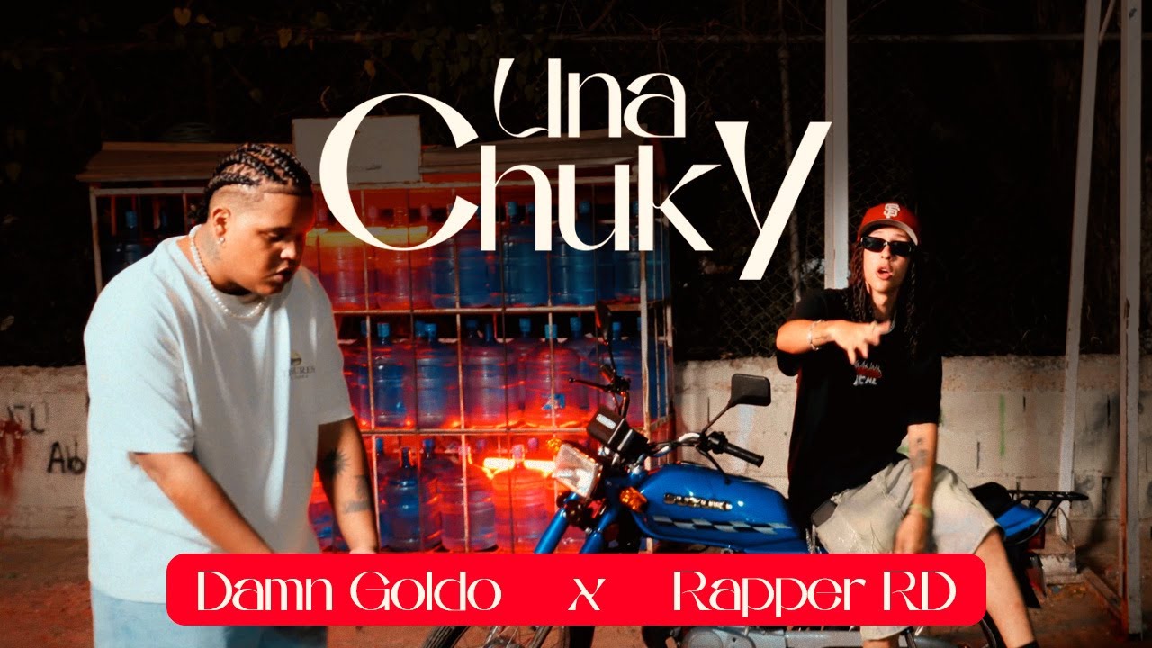 DAMN GOLDO, El Rapper RD - Una Chuky (Video Oficial)