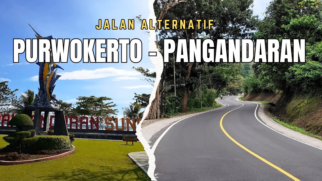 BUKAN CUMA JALUR PINTAS!! Jalan Alternatif Purwokerto - Pangandaran ini lebih cepat dan syahdu