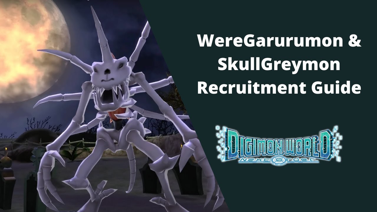 WereGarurumon & SkullGreymon Recruitment Guide - Digimon World Next Order - 100% Walkthrough 51