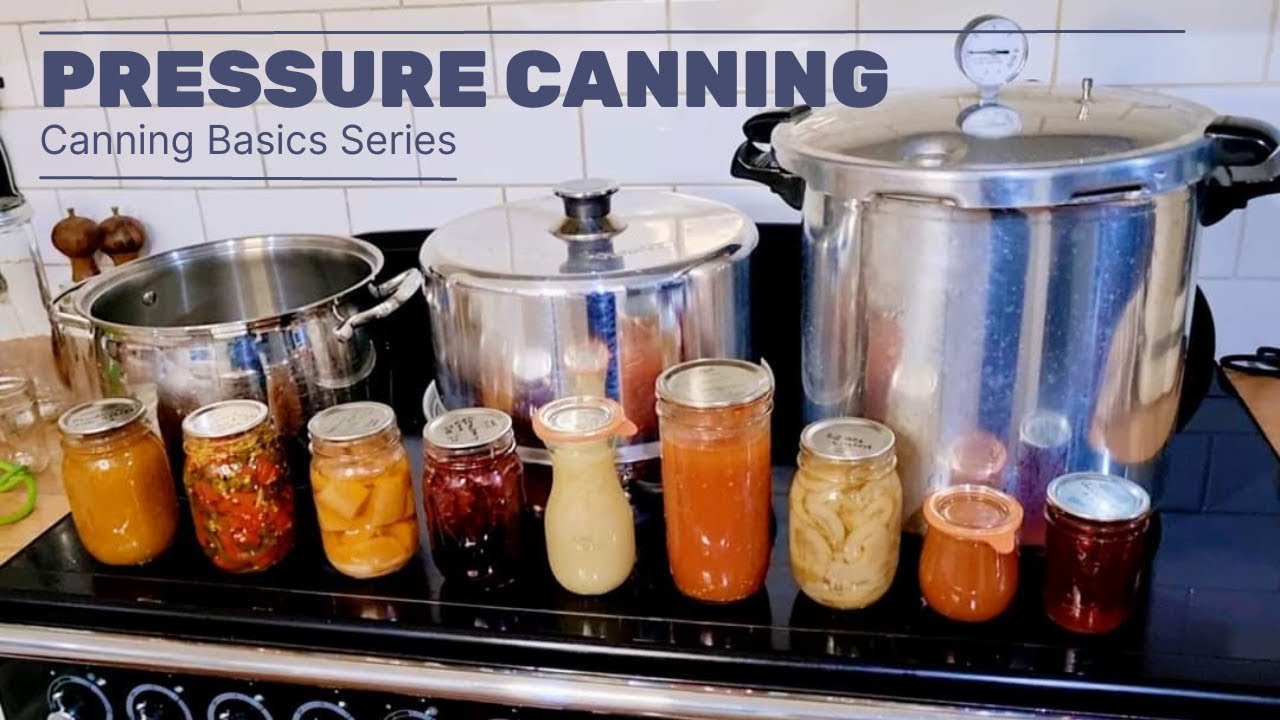 Canning Basics Series Ep.4 - Pressure Canning