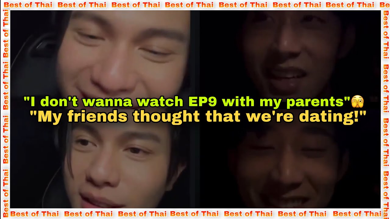 William’s Friends Thought That He’s DATING EST in Real Life | He’s Shy to Watch EP9 with his Parents