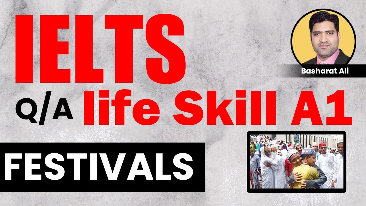 IELTS A1 life skills question & answer | FESTIVALS | question & answer on FESTIVAL OR FESTIVALS