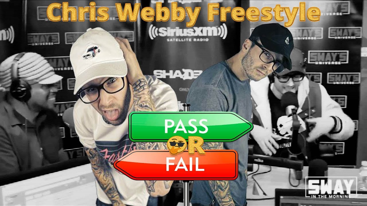 Chris Webby Freestyle on Sway In The Morning | Pass Or Fail [The Council]