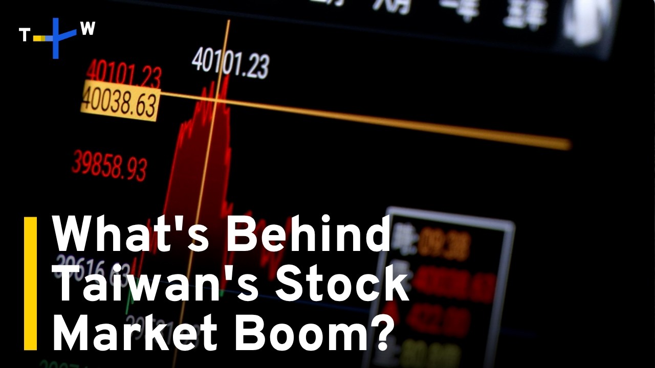 Explainer: Taiwan Stock Market Becomes World&rsquo;s 6th Largest｜TaiwanPlus News