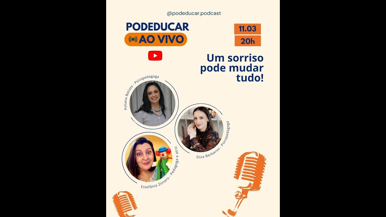 Podeducar Um Sorriso Pode Mudar Tudo !