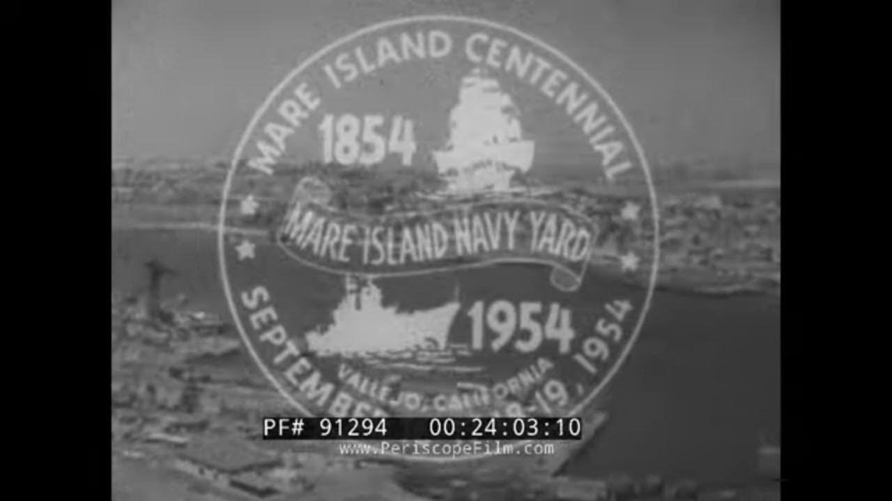 MARE ISLAND NAVAL SHIPYARD  CENTENNIAL FILM  1954  VALLEJO CALIFORNIA   U.S. NAVY  91294