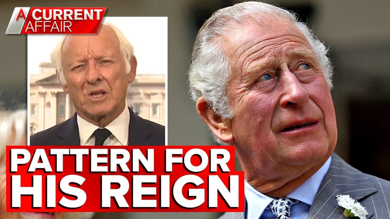 King Charles III first speech 'set the pattern for his reign' | A Current Affair